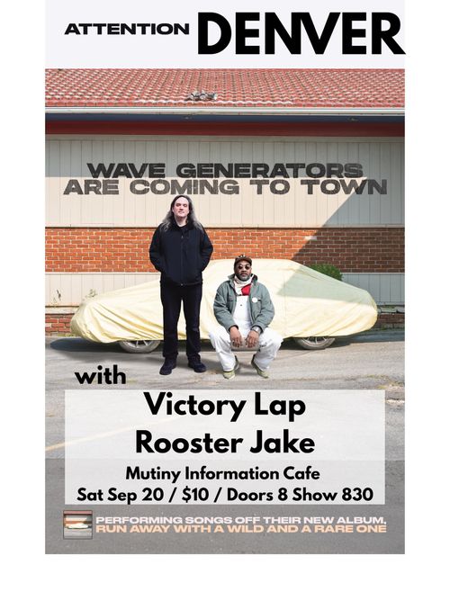 Wave Generators + Victory Lap + Rooster Jake at Mutiny Information Cafe
