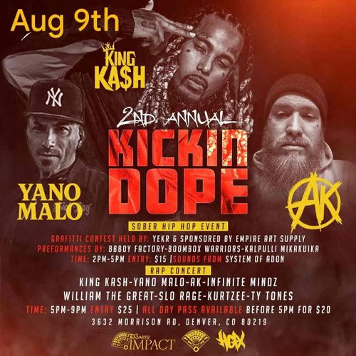 D3 ARTS PRESENTS: THE SECOND ANNUAL KICKIN' DOPE- A SOBER HIP-HOP EVENT