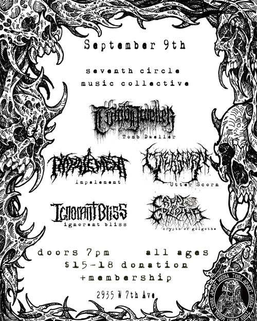 Tomb Dweller, Impalasent, Ignorant Bliss, Utter Scorn, Crypts of Golgatha