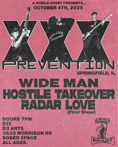 Prevention, Wide Man, Hostile Takeover, Radar Love