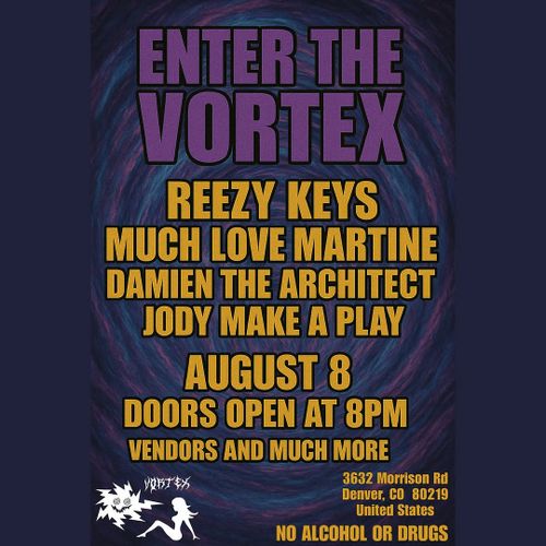 Enter the Vortex - Reezy Keys, Much Love Marine, Damien the Architect, Jody Make A Play