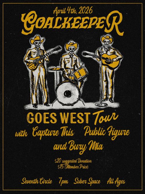 Goalkeeper, Capture This, Public Figure and Bury Mia