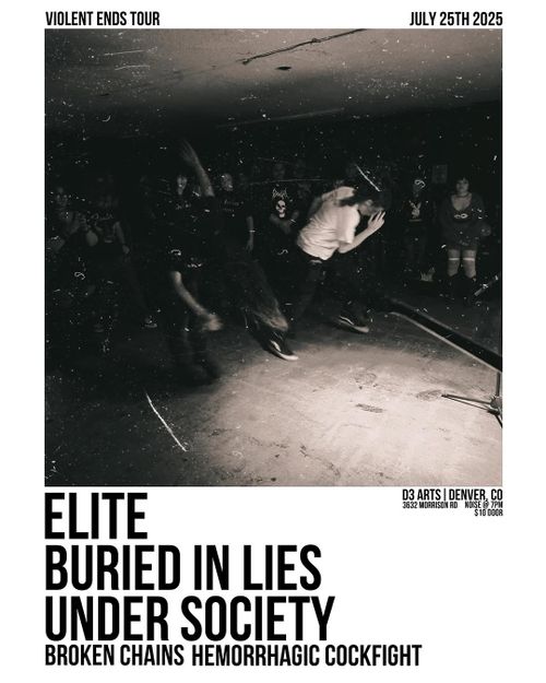 Elite, Buried In Lies, Under Society, Broken Chains, Hemorrhagic Cockfight
