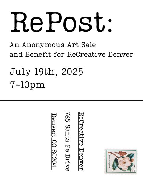 RePost: an Anonymous Art Sale and Benefit for ReCreative Denver 