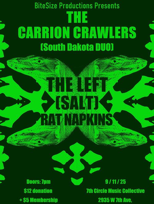 The Carrion Crawlers, The Left, [Salt], Rat Napkins