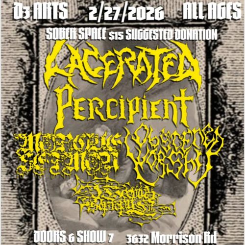 Lacerated, Percipient, Obscene worship, Weeping isopropyl 