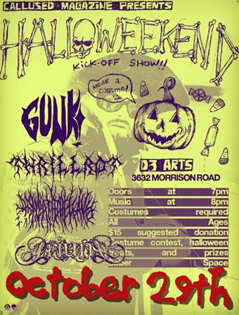Callused Magazine Presents : Gunk, Thrillrot, Between The Leaves, Friun