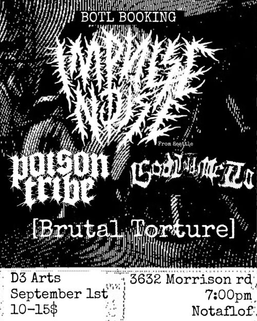 Impulse Grind, Poison Tribe, Give Me Gold, Brutal Torture