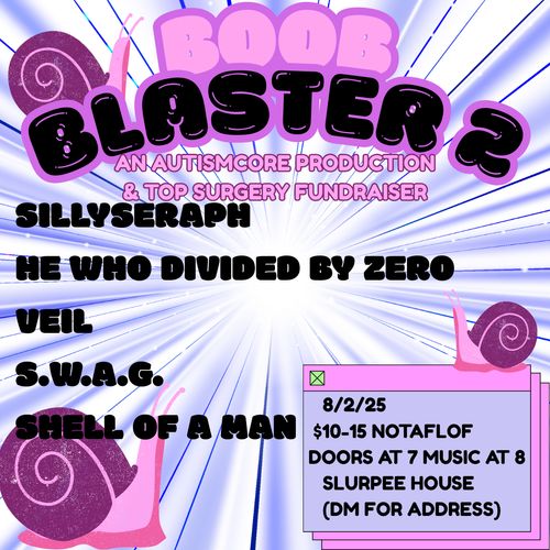 Boob Blaster 2 (top surgery fundraiser)