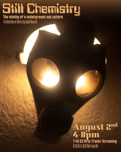  Still Chemistry, The Vitality of An Underground Subculture- A Variety of Works by David Alvarez