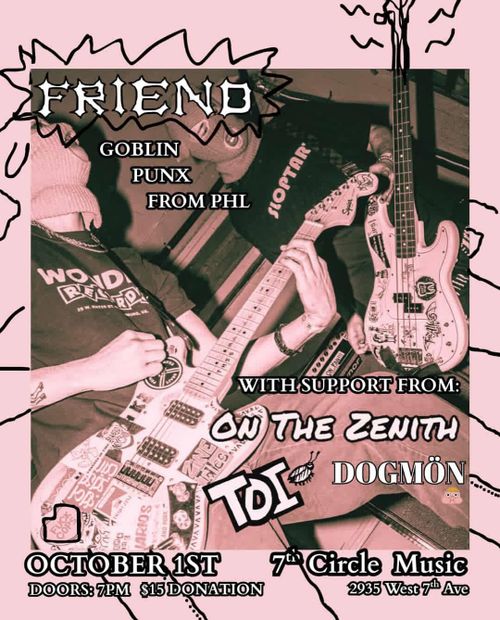 Friend,  On the Zenith,  TDI,  Dogmon 