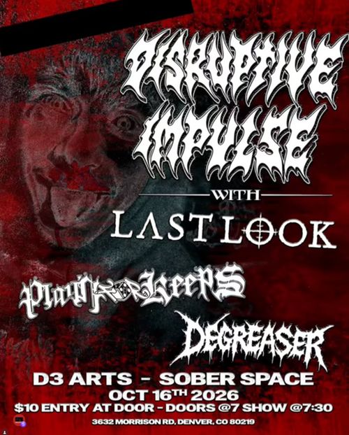 Disruptive Impulse, Last Look, Playing For Keeps, Degreaser